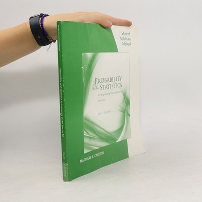 Student Solutions Manual for Devore's Probability and Statistics for...