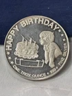 .999 Fine Silver 1 Troy Oz Round HAPPY BIRTHDAY Liberty Mint