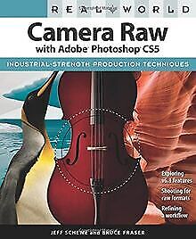 Real World Camera Raw with Adobe Photoshop CS5 vo... | Buch | Zustand akzeptabel - Bild 1 von 2