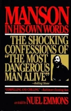 Manson in His Own Words by Nuel Emmons: New
