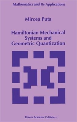 Hamiltonian Mechanical Systems and Geometric Quantization (Hardback or Cased Boo