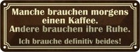 Blechschild 10X27 Cm Manche Brauchen Morgens Kaffee Essen Trinken Deko Geschenk