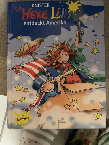 Der Bücherbär: Hexe Lilli für Erstleser - Hexe Lilli entdeckt Amerika
