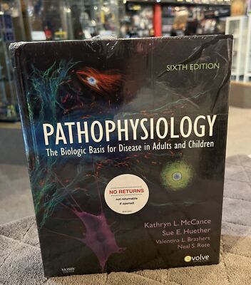 Pathophysiology : The Biologic Basis for Disease in Adults and Children by Kath 