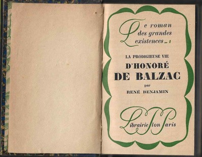 La Prodigieuse Vie D'Honore De Balzac Rene Benjamin 1925 Biography