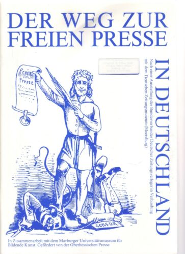 Der Weg zur freien Presse in Deutschland Begleitheft zur Ausstellung 1988 Marbur - Bild 1 von 10