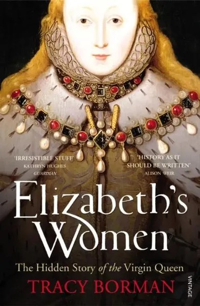 Tracy Borman | Elizabeth''S Women | Taschenbuch | Englisch (2010)-image