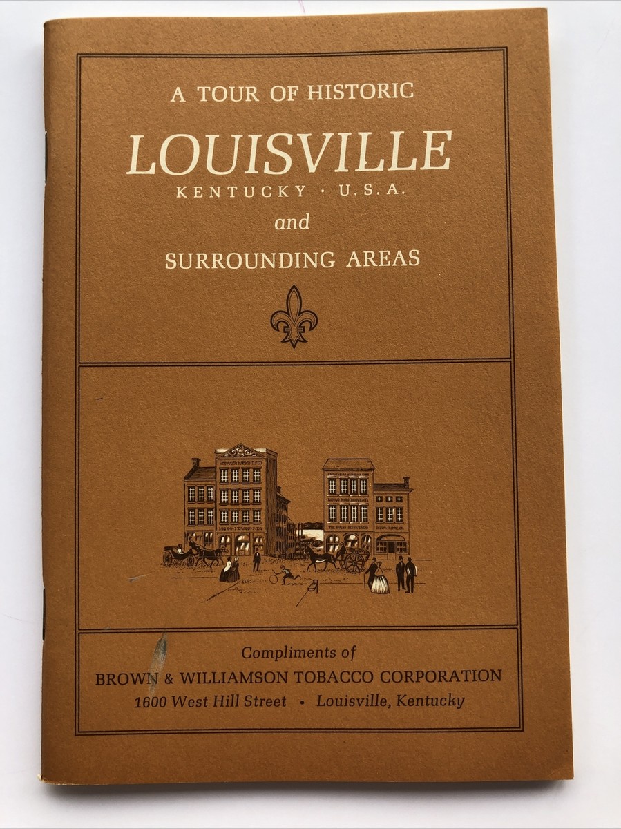 1960s A Tour of Historic Louisville KY Brown Williamson Tobacco Co Booklet 