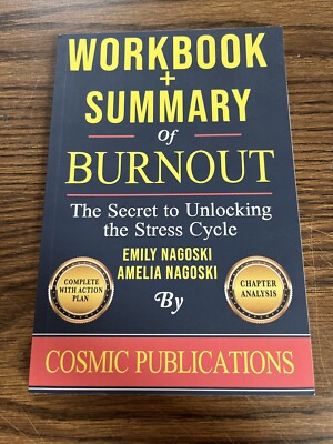 Workbook and Summary of Burnout with Action Plan & Chapter Analysis Nagoski