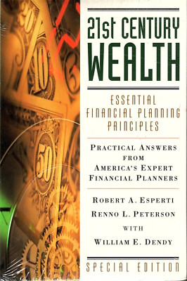21st Century Wealth: Essential Financial Planning Principles Special Edition New