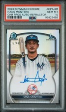 Hans Montero 2023 Bowman Chrome Refractor Auto Card /499 #CPA-HM PSA 10