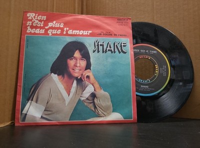 SHAKE RIEN N'EST PLUS/BEAU QUE L'AMOUR 45 GIRI