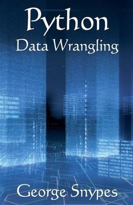 George Snypes | Python Data Wrangling for Business Analytics | Taschenbuch