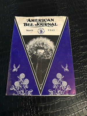 MARCH 1943 AMERICAN BEE JOURNAL Beekeeping Beekeepers Magazine