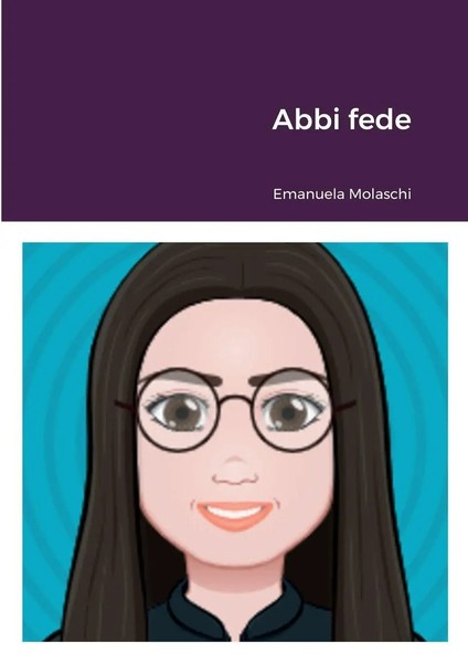 Abbi Fede Emanuela Molaschi Taschenbuch Kartoniert / Broschiert Italienisch 2022-image