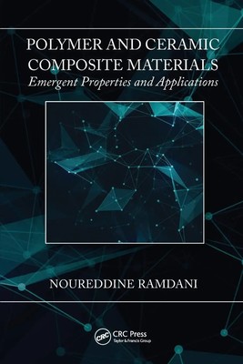 Noureddine Ramdani | Polymer and Ceramic Composite Materials | Taschenbuch