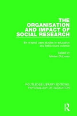 The Organisation and Impact of Social Research - 9781138632943