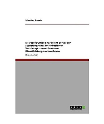 Microsoft Office SharePoint Server zur Steuerung eines rollenbasierten Vertriebs