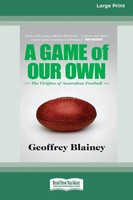 Geoffrey Blainey | A Game Of Our Own | Taschenbuch | Englisch (2010)