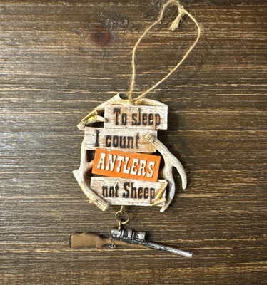 To Sleep I Count Antlers Not Sheep Christmas Ornament Hunter Faux Deer Antlers