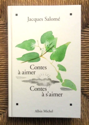 Livre Contes à aimer, contes à s'aimer de Jacques Salomé - Photo 1/2