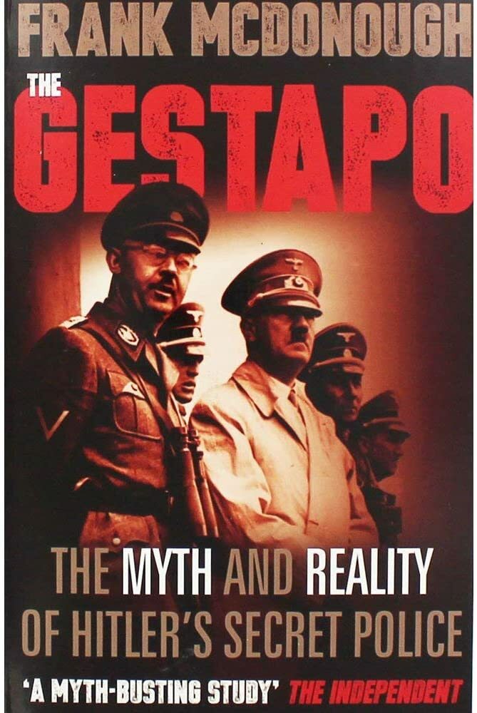 Gestapo: The Myth & Reality of Hitler's Secret Police, Excellent