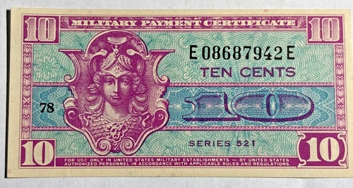 MPC Series 521  10c Ten Cents Military Payment Certificate Gem Unc Excellent