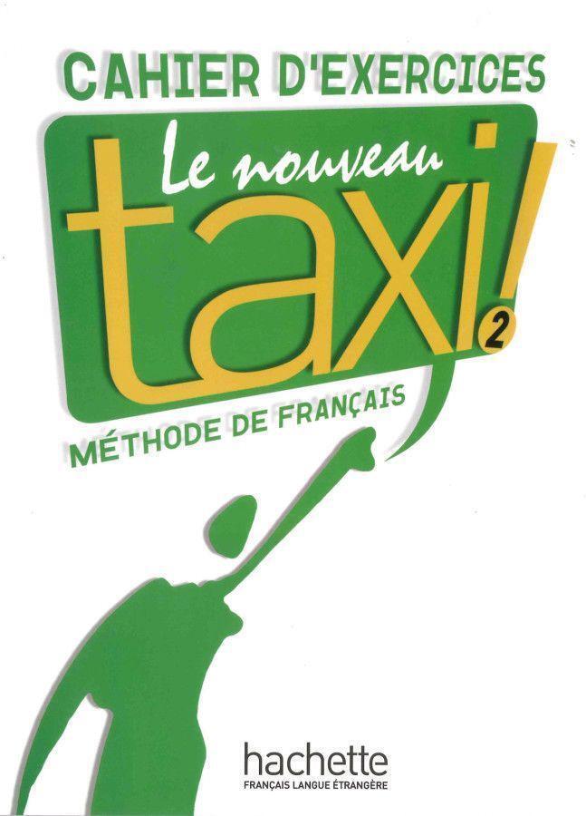 Thumbnail - Le Nouveau Taxi 02. Cahier D'exercices | (internationale Ausgabe).