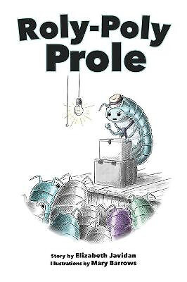 Roly Poly Prole By Elizabeth Javidan - New Copy - 9781953021236