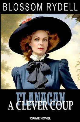 Blossom Rydell | Flanagan - A clever Coup | Taschenbuch | Deutsch (2025) | DE