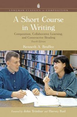 A Short Course in Writing: Composition, Collaborative Learning, and Constructive