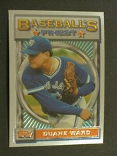 1993 TOPPS FINEST DUANE WARD TORONTO BLUE JAYS CARD #17!!!!!! COMBINED SHIPPING