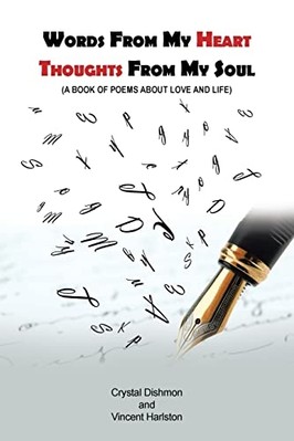 Words from My Heart Thoughts from My Soul : a Book of P -  NEW Crystal Dishmon 2
