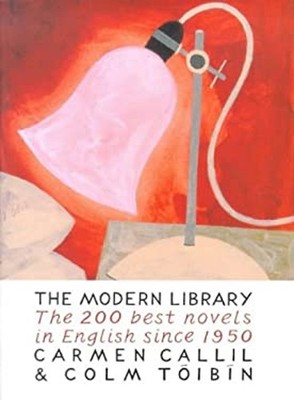 The Modern Library : The Two Hundred Best Novels in English since