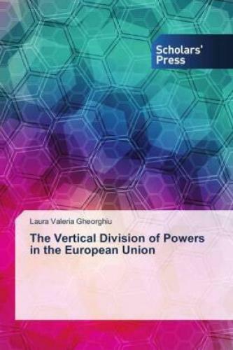 Thumbnail - The Vertical Division Of Powers In The European Union 5161