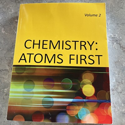 CHEMISTRY:ATOMS FIRST Volume 2 Paperback