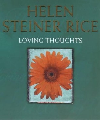 Loving Thoughts by Steiner Rice, Helen 009179417X FREE Shipping