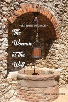 Rose Alexander | The Woman At The Well | Taschenbuch | Englisch (2025)