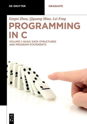 Xingni Zhou (u. a.) | Basic Data Structures and Program Statements | Taschenbuch