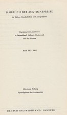 Band 13; 1962. Jahrbuch der Auktionspreise für Bücher, Handschriften und Autogra