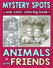 Mystery Spots One Color Coloring Book Animals with Friends: A Relaxing Journey T