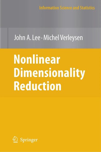 John A. Lee (U. A.) | Nonlinear Dimensionality Reduction | Buch | Englisch-image