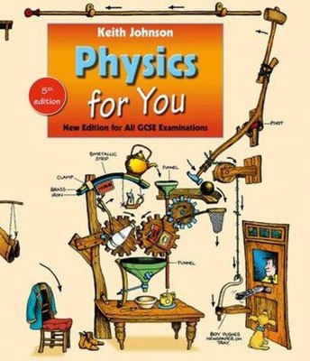 Physics for You Fifth Edition for All GCSE Examinations Keith Johnson Buch 2016
