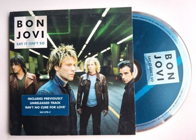 Bon Jovi   Say It Isn't So + Ain t No Cure for Love Cardsleeve CD Single Maxi CD