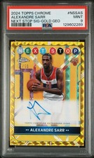 2024 Topps Chrome Next Stop Signatures Alexandre Sarr Gold Geometric  /50 PSA 9