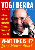 What Time Is It? You Mean Now? | Yogi Berra | Englisch | Taschenbuch | 2003