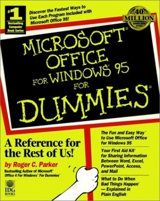 Microsoft Office for Windows '95 For Dummies (SER by Parker, Roger C. 1568849176