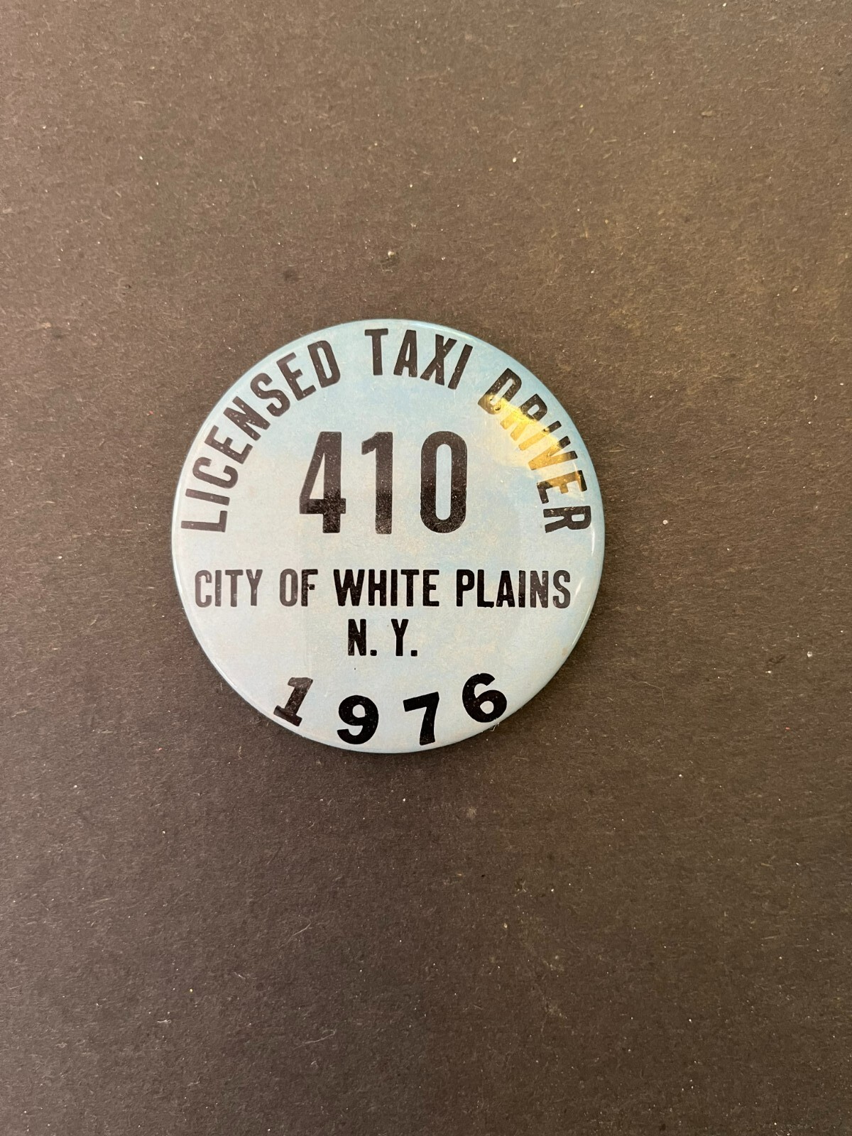 Unfinished 1976 White Plains, NY Licensed Taxi Driver badge, 410 eBay