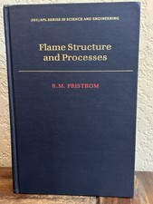 Flame Structure and Processes R.M. Fristrom 1...