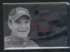 RARE FUTERA 2005 GRAND PRIX - RUBENS BARRICHELLO - PACE ACETATE CHASE CARD